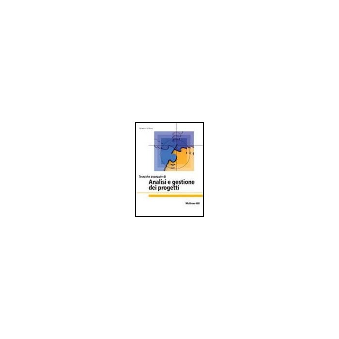 Tecniche Avanzate Di Analisi E Gestione Dei Progetti