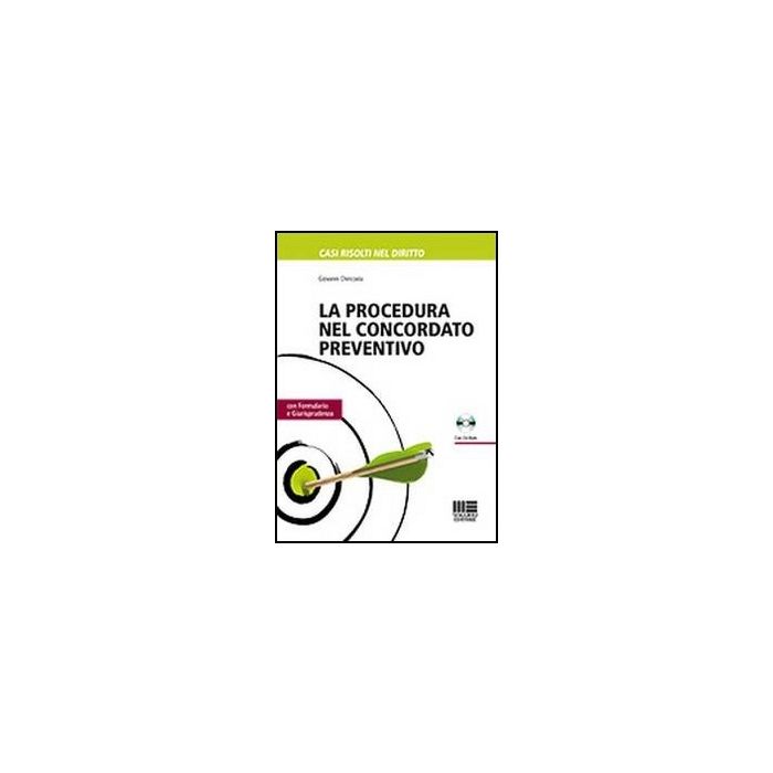 La Procedura Nel Concordato Preventivo. Con Cd-rom La Procedura Nel Concordato Preventivo. Con Cd-rom