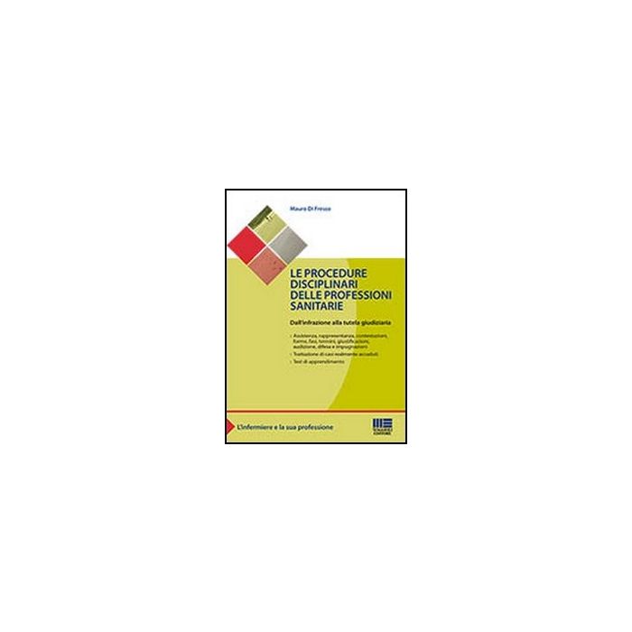Le Procedure Disciplinari Delle Professioni Sanitarie Dall'infrazione Alla Tutela Giudiziaria Le Procedure Disciplinari Delle Professioni Sanitarie Dall'infrazione Alla Tutela Giudiziaria