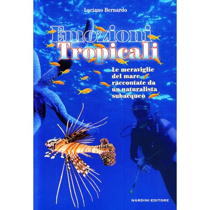 EMOZIONI TROPICALI LUCIANO BERNARDO NARDINI