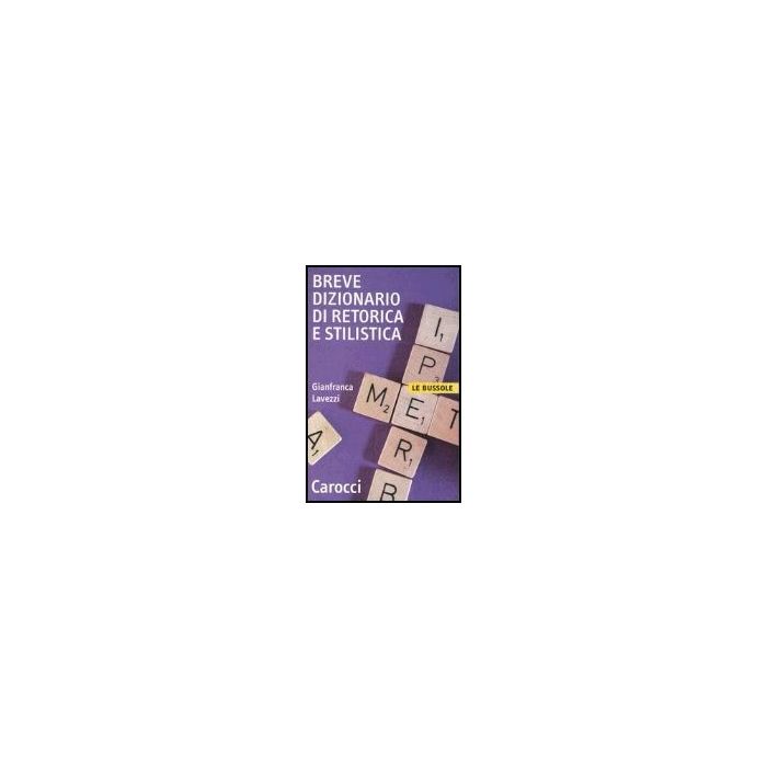 Breve Dizionario Di Retorica E Stilistica