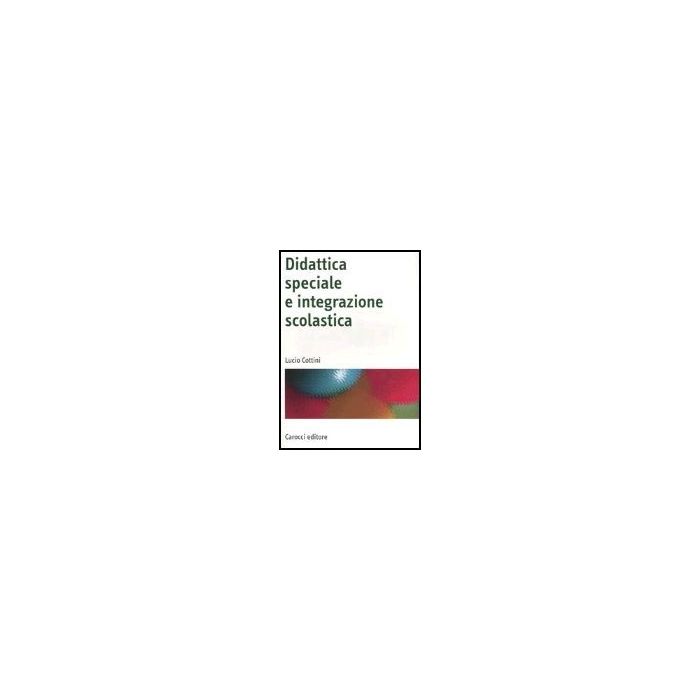 Didattica Speciale E Integrazione Scolastica Didattica Speciale E Integrazione Scolastica