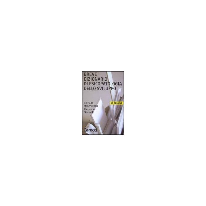 Breve Dizionario Di Psicopatologia Dello Sviluppo Breve Dizionario Di Psicopatologia Dello Sviluppo