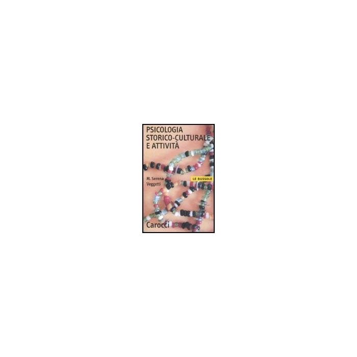 Psicologia Storico-culturale E Attivita'