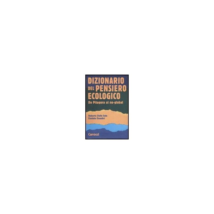 Dizionario Del Pensiero Ecologico