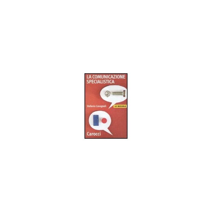 I Linguaggi Specialistici I Linguaggi Specialistici