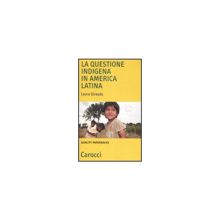 La Questione Indigena In America Latina La Questione Indigena In America Latina
