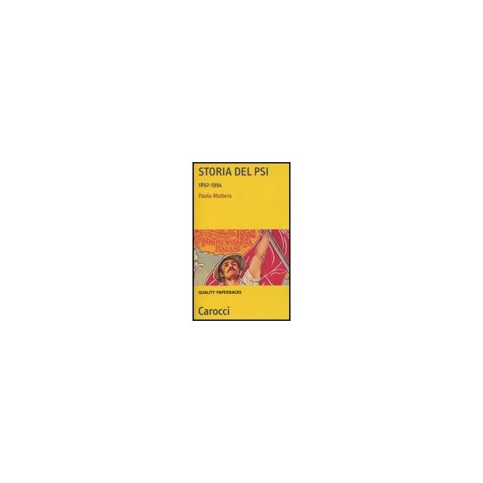 Storia Del Psi. 1892-1994