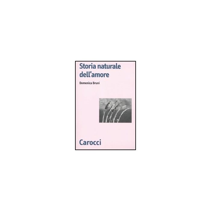 Storia Naturale Dell'amore