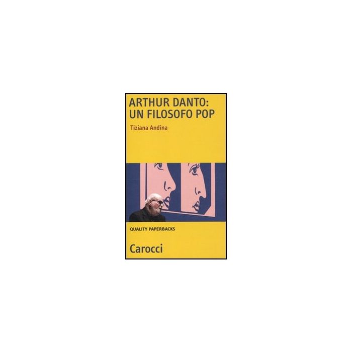 Arthur Danto: Filosofo Pop