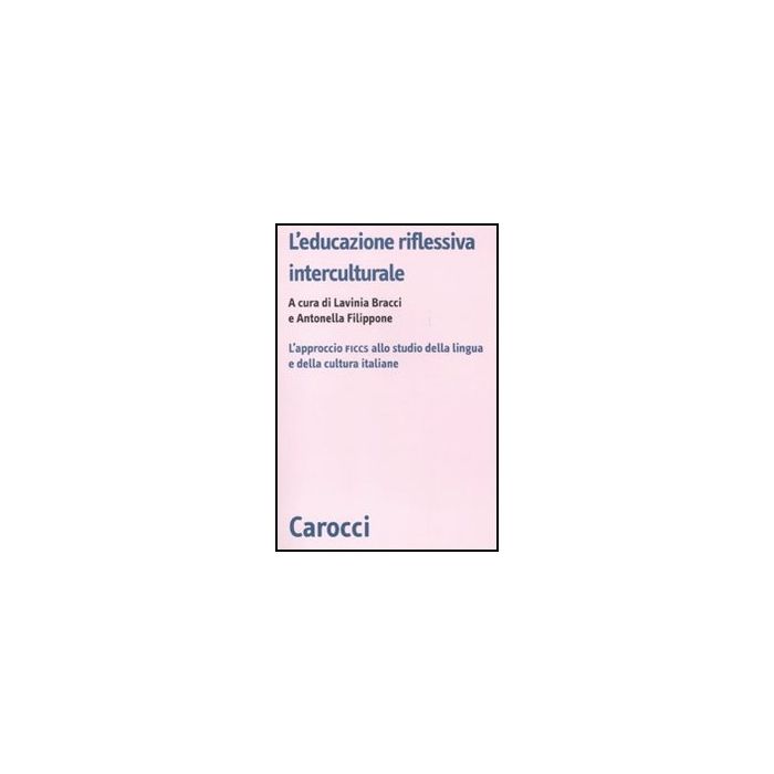 L' Educazione Riflessiva Interculturale E Della Cultura Italiane L' Educazione Riflessiva Interculturale E Della Cultura Italiane