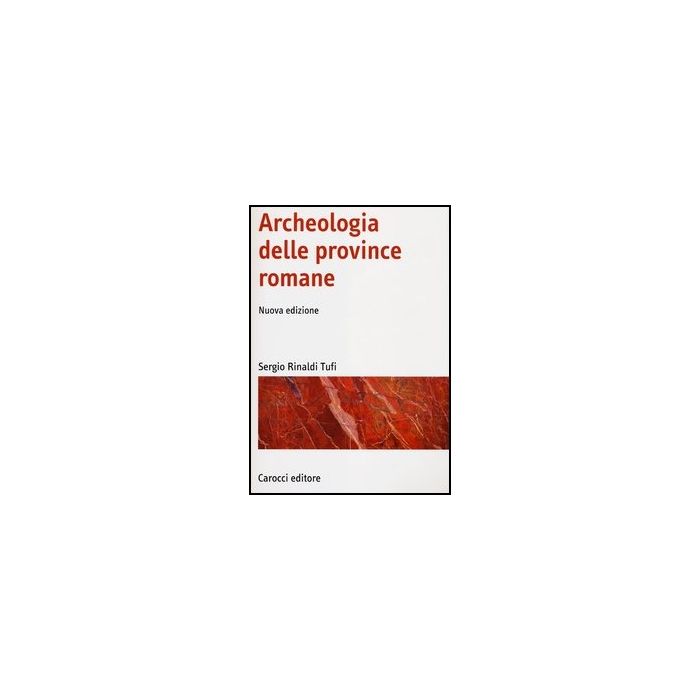 Archeologia Delle Province Romane Archeologia Delle Province Romane