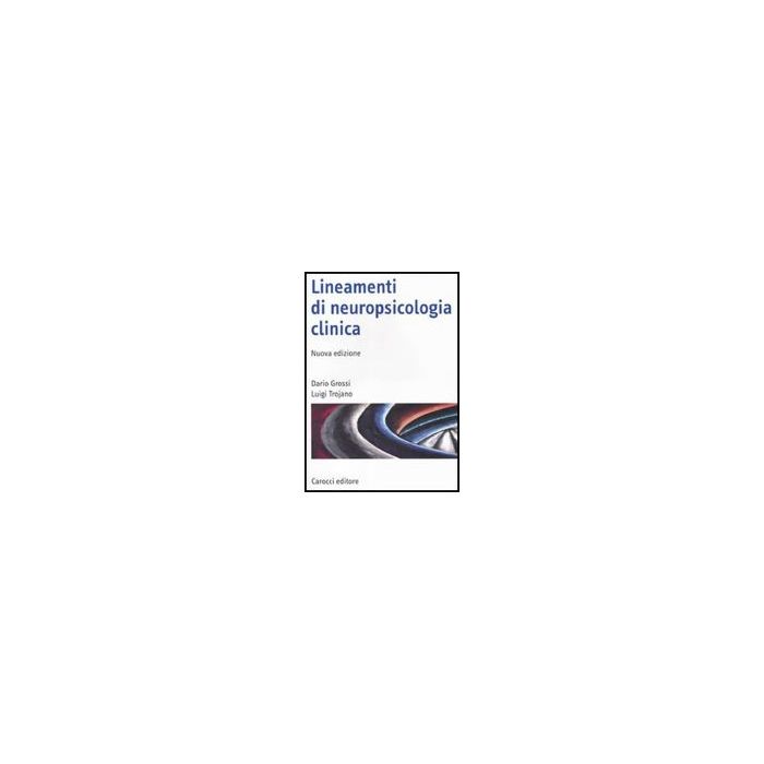 Lineamenti Di Neuropsicologia Clinica Lineamenti Di Neuropsicologia Clinica