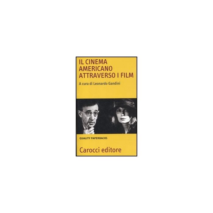 Il Cinema Americano Attraverso I Film 