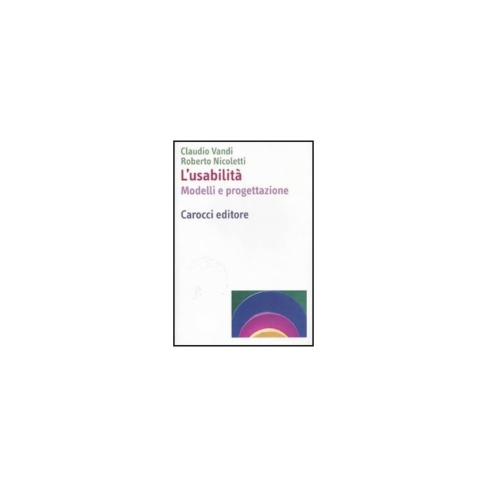 L' Usabilita. Modelli E Progettazioni 