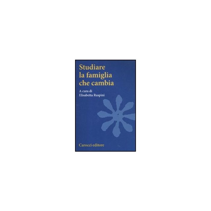 Studiare La Famiglia Che Cambia