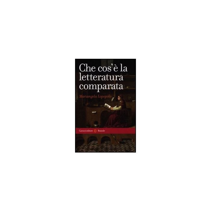 Che Cos'e' La Letteratura Comparata