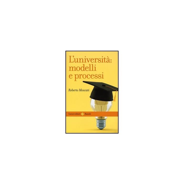 L' Universita: Modelli E Processi L' Universita: Modelli E Processi