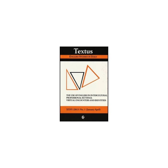 Textus. English Studies In Italy (2013). Vol. 1