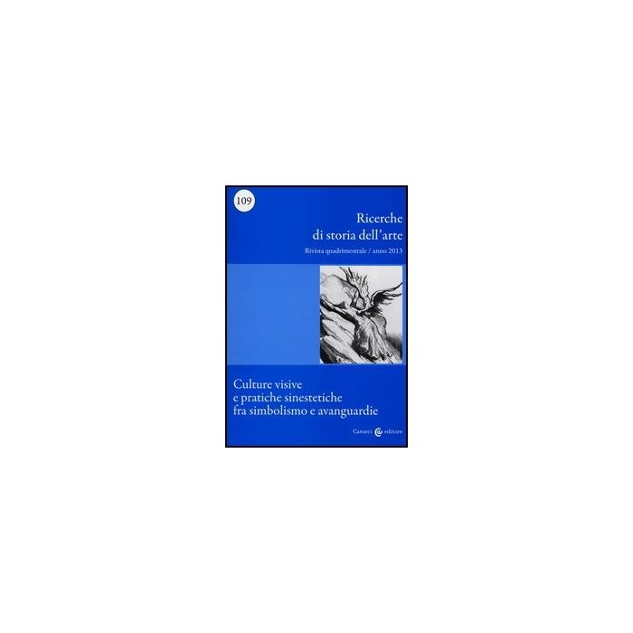 Ricerche Di Storia Dell'arte. Vol. 109