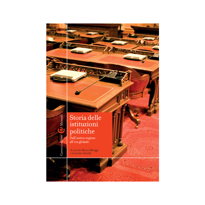 Storia Delle Istituzioni Politiche - Meriggi Marco - Carocci - 9788843074204