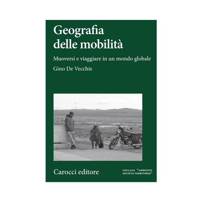 Geografia Della Mobilita' - De Vecchis Gino - Carocci - 9788843074273