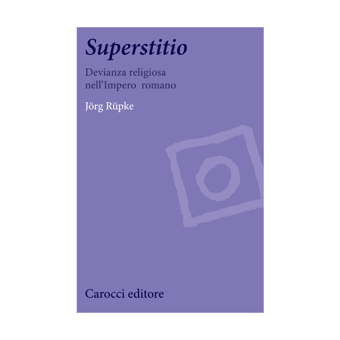 Superstitio - Rupke Jorg - Carocci - 9788843074457