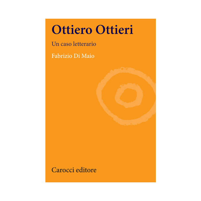 Ottiero Ottieri - Di Maio Fabrizio - Carocci - 9788843074488