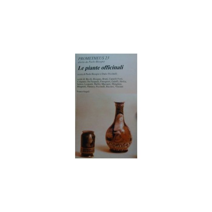 Le Piante Officinali - Bisogno; Piccinelli - Franco Angeli - 9788846400581 Le Piante Officinali - Bisogno; Piccinelli - Franco Angeli - 9788846400581