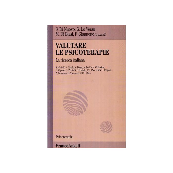 Valutare Le Psicoterapie. La Ricerca Italiana - Di Nuovo; Lo Verso; Di Blasi; Giannone - Franco Angeli - 9788846407856