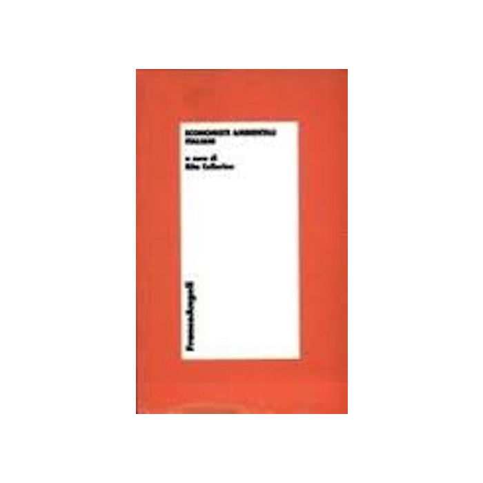 Economisti Ambientali Italiani - Cellerino - Franco Angeli - 9788846413802