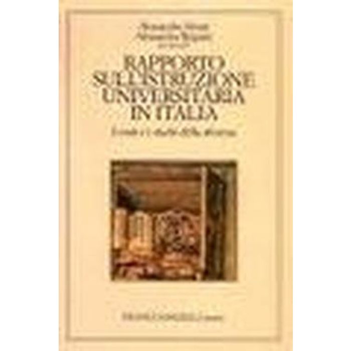 Rapporto Sull'istruzione Universitaria In Italia. I Costi E I Rischi Della Riforma - Monti; Briganti - Franco Angeli - 9788846437808