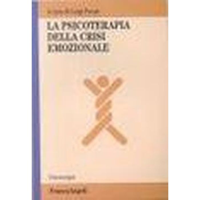 La Psicoterapia Della Crisi Emozionale  - Pavan - Franco Angeli - 9788846442406