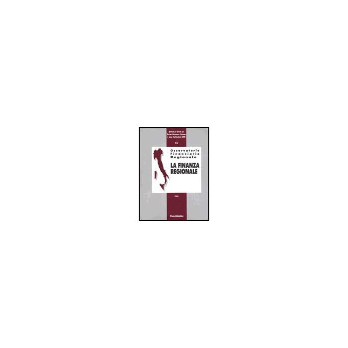 Osservatorio Finanziario Regionale La Finanza Regionale - Istituto Di Studi Sui Sistemi Regionali E Sulle Autonomie/cnr - Franco Angeli - 9788846449733 Osservatorio Finanziario Regionale La Finanza Regionale - Istituto Di Studi Sui Sistemi Regionali E Sulle Autonomie/cnr - Franco Angeli - 9788846449733