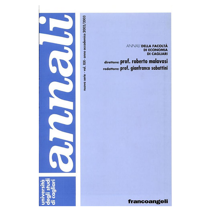 Annali Dell'universita' Degli Studi Di Cagliari. Facolta' Di Economia - Universita' Degli Studi Di Cagliari - Franco Angeli - 9788846452979