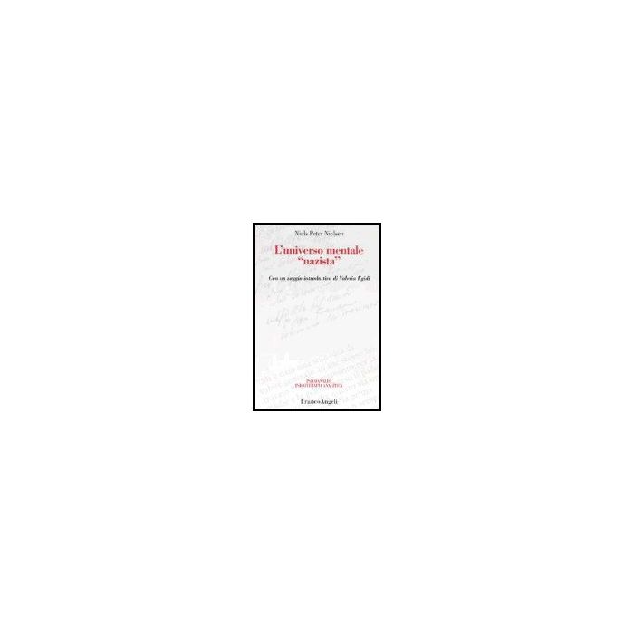 L'universo Mentale «nazista» - Nielsen Niels P. - Franco Angeli - 9788846454683