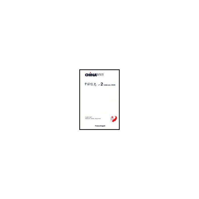 China News (2005) - Fuzzy Net - Franco Angeli - 9788846466815