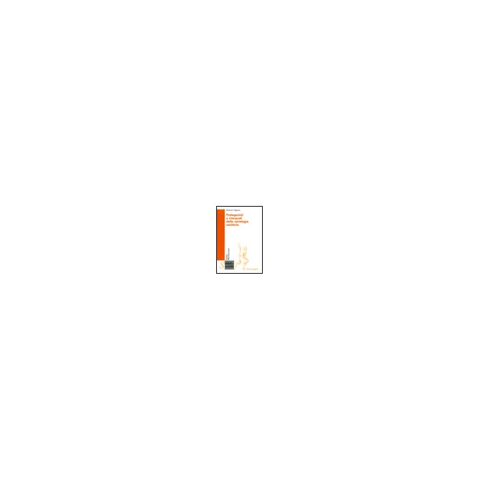 Protagonisti E Interpreti Della Sociologia Sanitaria - Vignera Roberto - Franco Angeli - 9788846470010 Protagonisti E Interpreti Della Sociologia Sanitaria - Vignera Roberto - Franco Angeli - 9788846470010