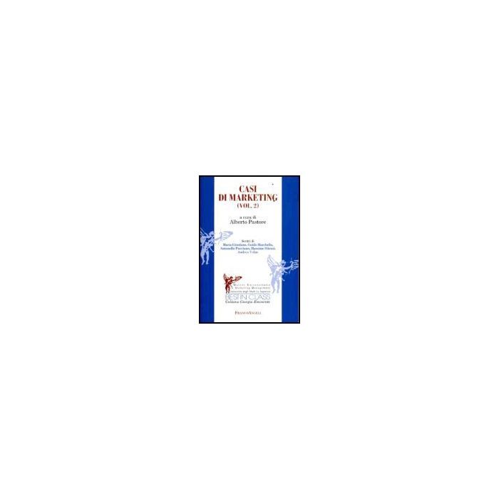 Casi Di Marketing - Pastore - Franco Angeli - 9788846475411