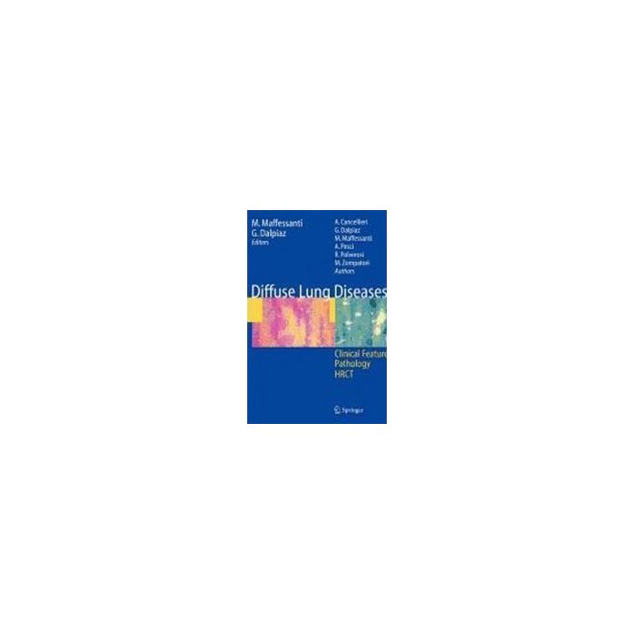 Diffuse Lung Diseases. Clinical Features, Phatology, Hrct -  - Springer Verlag Italia - 9788847009448