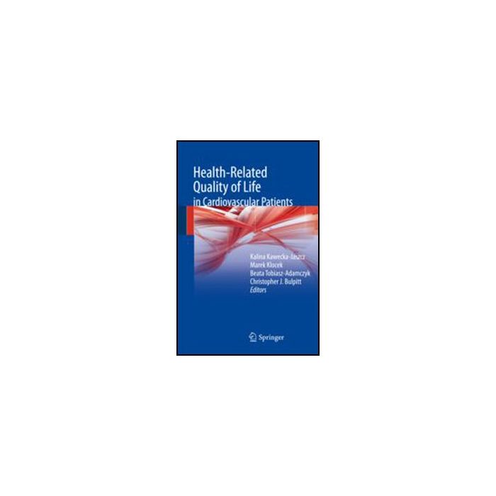 Health-related Quality Of Life In Cardiovascular Patients -  - Springer Verlag Italia - 9788847027688