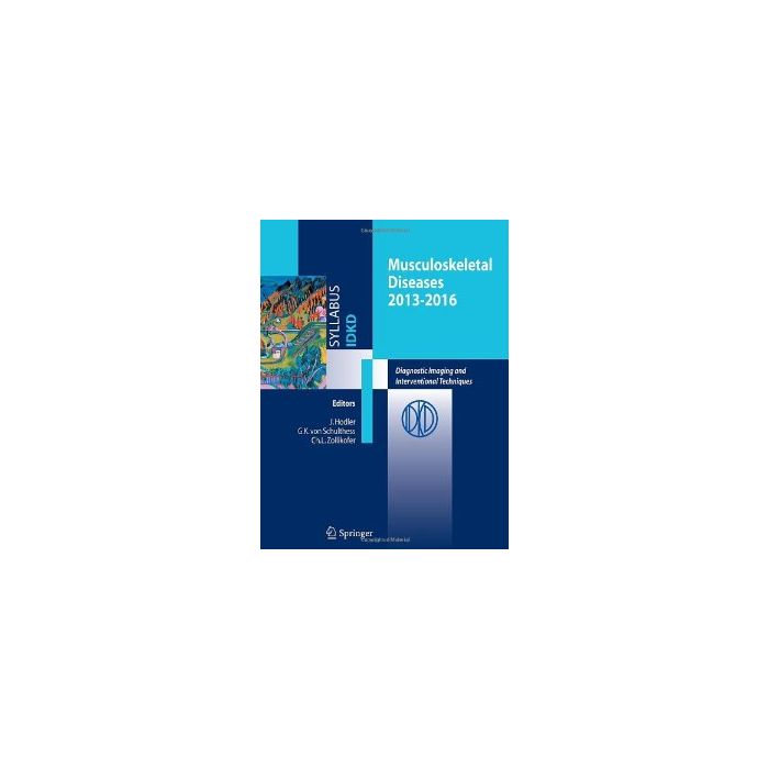 Musculoskeletal Diseases 2013-2016 -  - Springer Verlag Italia - 9788847052918