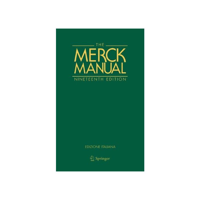 The Merck manual 19/ed. (italiana) Porter Robert S.; Kaplan Justin L. Springer Verlag Italia 9788847054974 The Merck manual 19/ed. (italiana) Porter Robert S.; Kaplan Justin L. Springer Verlag Italia 9788847054974