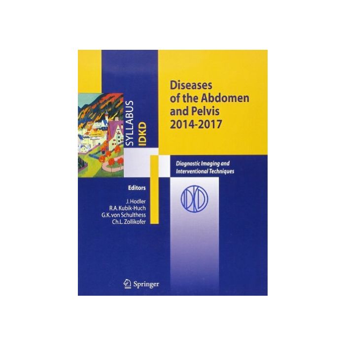 Diseases Of The Abdomen And Pelvis. Diagnostic Imaging And Interventional  Techniques -  - Springer Verlag Italia - 9788847056589 Diseases Of The Abdomen And Pelvis. Diagnostic Imaging And Interventional  Techniques -  - Springer Verlag Italia - 9788847056589