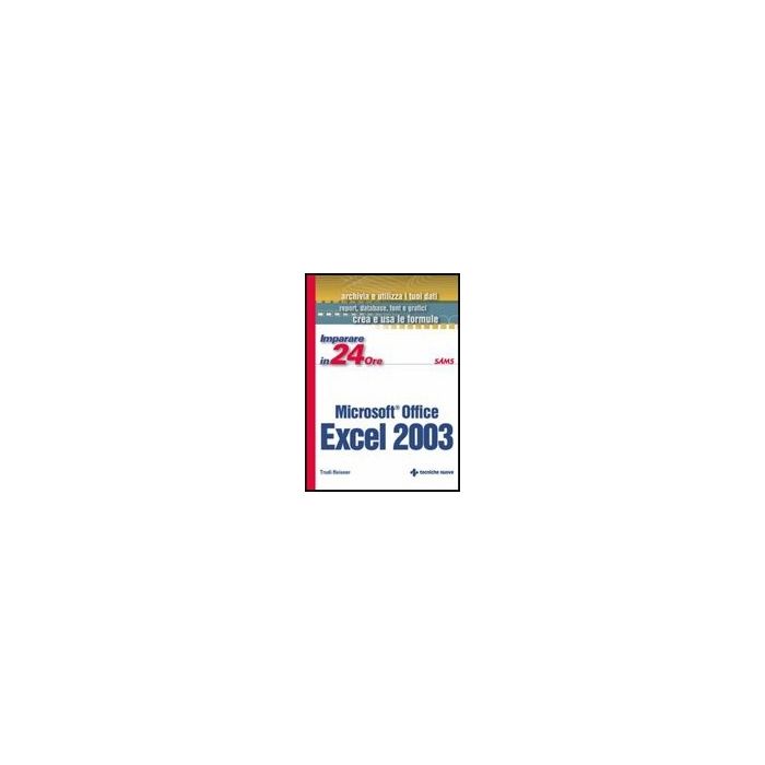 Imparare Excel 2003 In 24 Ore
