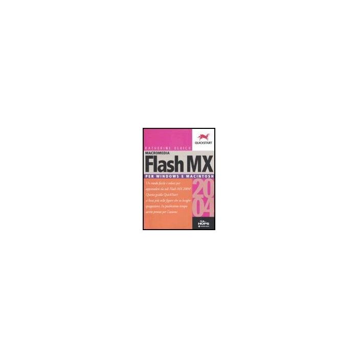 Flash Mx 2004. Per Windows E Macintosh