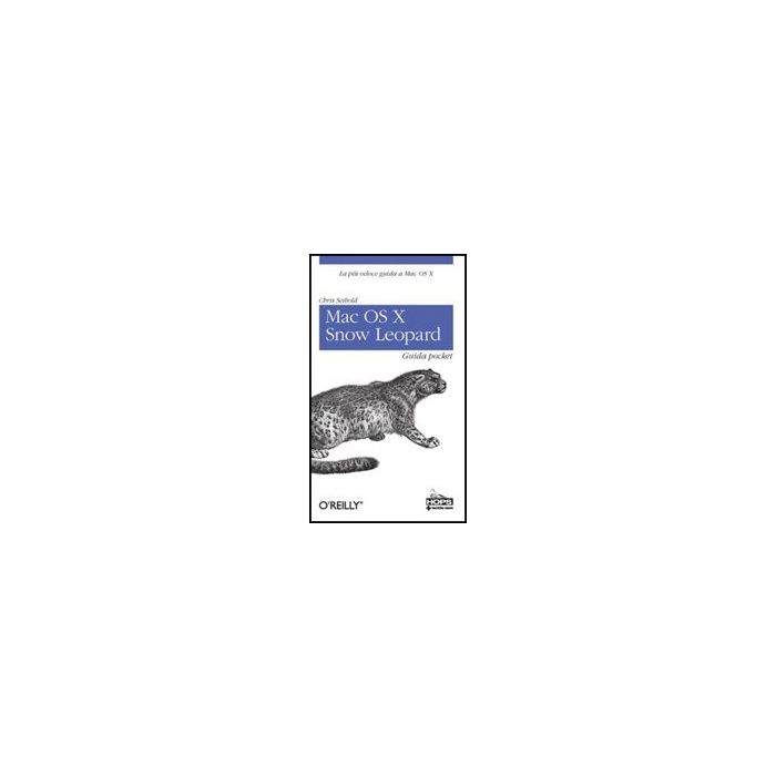 Mac Os X. Snow Leopard. Guida Pocket