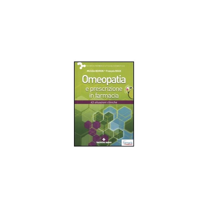 Omeopatia E Prescrizione In Farmacia.+ Cd-rom Omeopatia E Prescrizione In Farmacia.+ Cd-rom