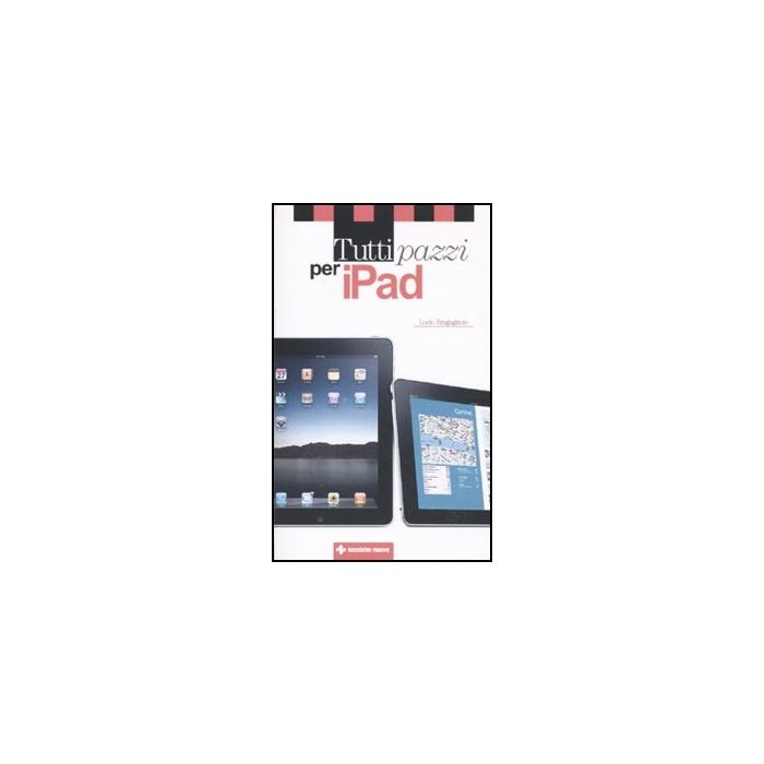 Tutti Pazzi Per Ipad