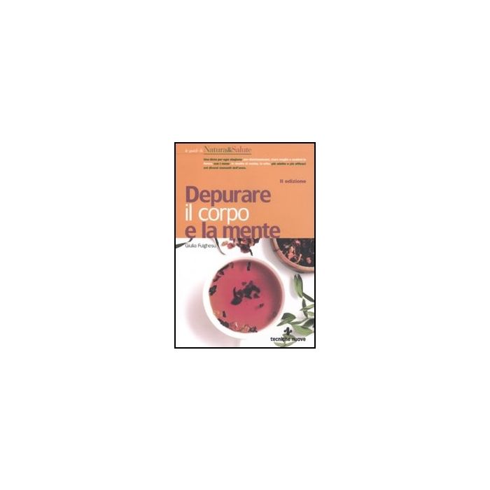 Depurare Il Corpo E La Mente